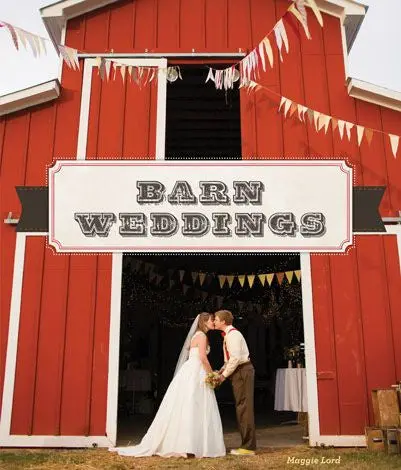 Barn Weddings by Maggie Lord – Rustic Venue Planning & Styling Guide