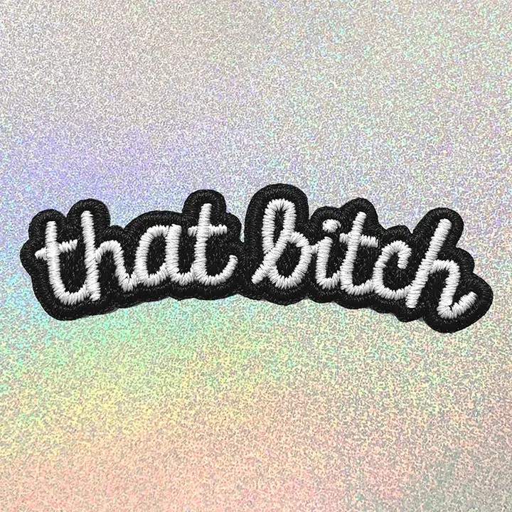 Bold Typographic ‘Word! That Bitch’ Text Patch