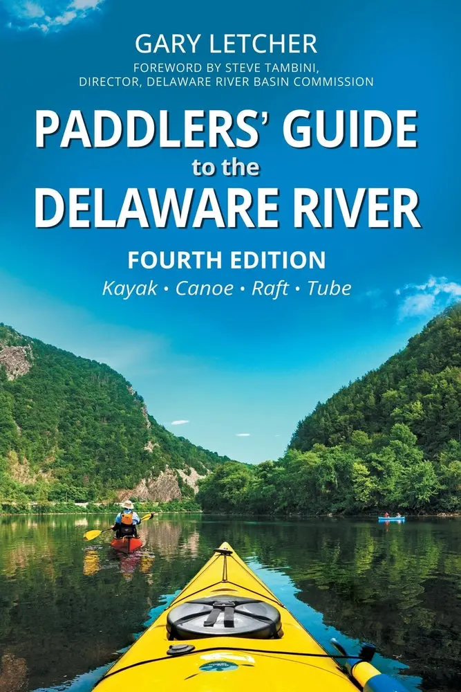 Paddler’s Guide to the Delaware River – 4th Edition Navigation Manual